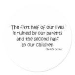 Ruined Life quote Round Stickers
