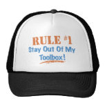 Rule #1 Stay Out Of My Tool Box Hats