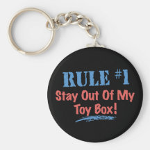 Rule #1 Stay Out Of My Toy Box Keychains