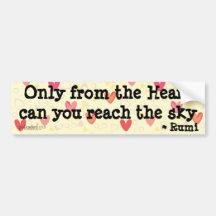 Rumi* Only from the Heart  Sticker Bumper Sticker
