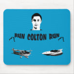 Run Colton Run Mousepad