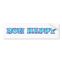 RUN HAPPY BUMPER STICKER