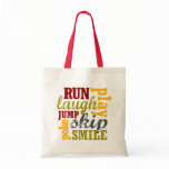 Run Laugh Play bags
