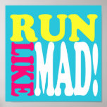 Run Like Mad Poster posters