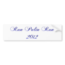 Run Palin Run 2012 Bumper Sticker
