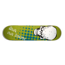 Run, run faster skate decks