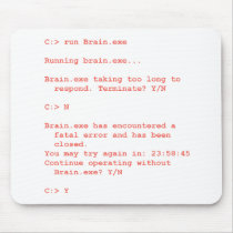 Run Without Brain.exe (Geek) Mousepad