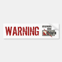Running On Low Bumper Stickers
