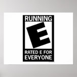 Running Rated E For Everyone posters