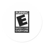 Running Rated E For Everyone stickers