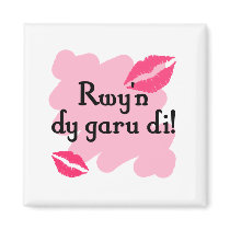 Rwy'n dy garu di - Welsh I love you Fridge Magnets