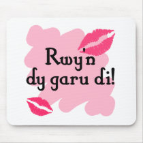Rwy'n dy garu di - Welsh I love you Mouse Pad