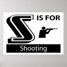 S Is For Shooting Posters