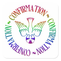 Sacrament of Confirmation - Descent of Holy Spirit Square Sticker