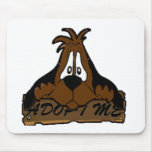 Sad Puppy Mouse Pad