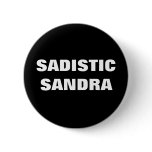 SADISTIC SANDRA buttons