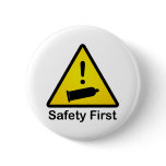 Safety First buttons