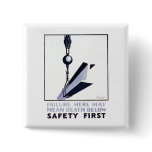 Safety First buttons