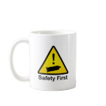 Safety First mugs