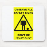 Safety Sign Warning Mousepads