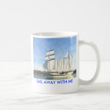 SAIL AWAY WITH ME MUG