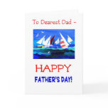 Sailing Boats Father's Day Card - Dearest Dad