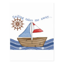 Sailing Takes Me Away Postcard