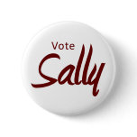 Sally Moncrieff for Lake Oswego City Council buttons