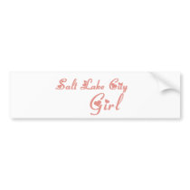 Salt Lake City Girl tee shirts Bumper Sticker