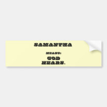 Samantha Bumper Sticker