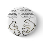 Same sex Marraige and Polar Bears buttons