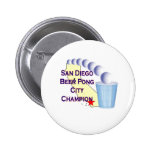San Diego Beer Pong City Champion Buttons