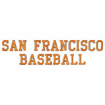 SAN FRANCISCO  BASEBALL embroidered shirts