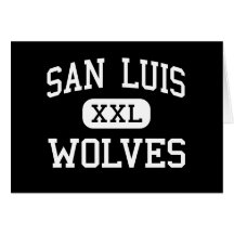 San Luis - Wolves - High - Los Banos California Card