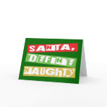 SANTA, DEFINE NAUGHTY cards