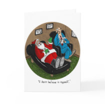 Santa doesn't believe in himself cards