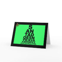 Santa doesn't exist greeting card