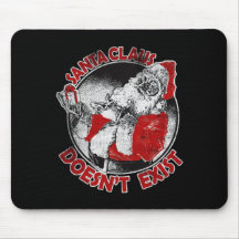 Santa Doesn't Exist! Mouse Mat