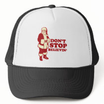 Santa, Don't Stop Believin' Trucker Hats