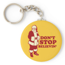 Santa, Don't Stop Believin' Key Chain