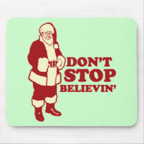 Santa, Don't Stop Believin' Mouse Mats