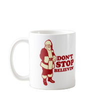 Santa, Don't Stop Believin' Coffee Mug