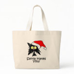Santa Hates You Bag