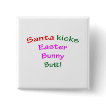 Santa Kicks Easter Bunny Butt!