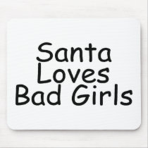 Santa Loves Bad Girl