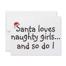 Santa Loves Naughty Girls And So Do I