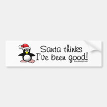 Santa Thinks I've Been Good Bumperstickers Bumper Stickers