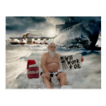 Santa Will Work for Oil Postcards