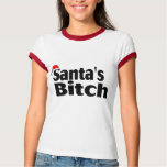 Santa's Bitch t-shirts