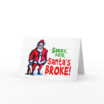 Santa's Broke cards